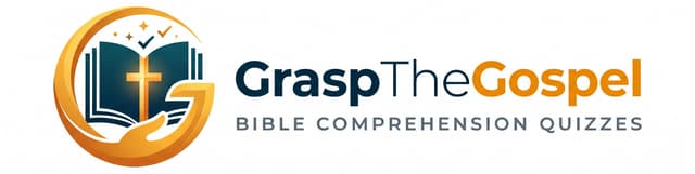 Grasp the Gospel — Bible Comprehension Quizzes